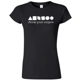 "Choose Your Weapon - Role-Playing Games" women's t-shirt